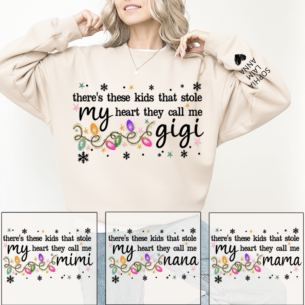 There’s These Kids That Stole My Heart They Call Me Gigi Sweatshirt, Custom Grandma Gift