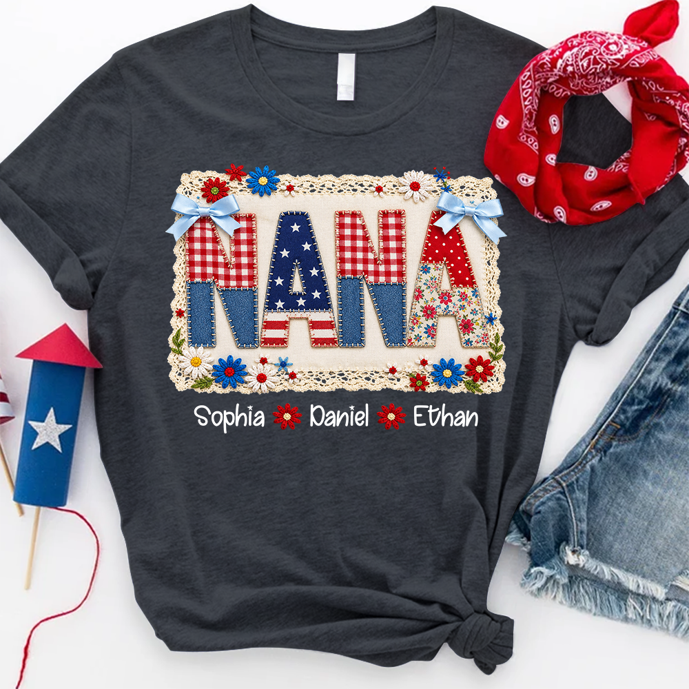 Personalized Nana Shirt, Patchwork Patriotic Design, Custom Kids Names, Independence Day T Shirt, Fourth of July Family Outfit
