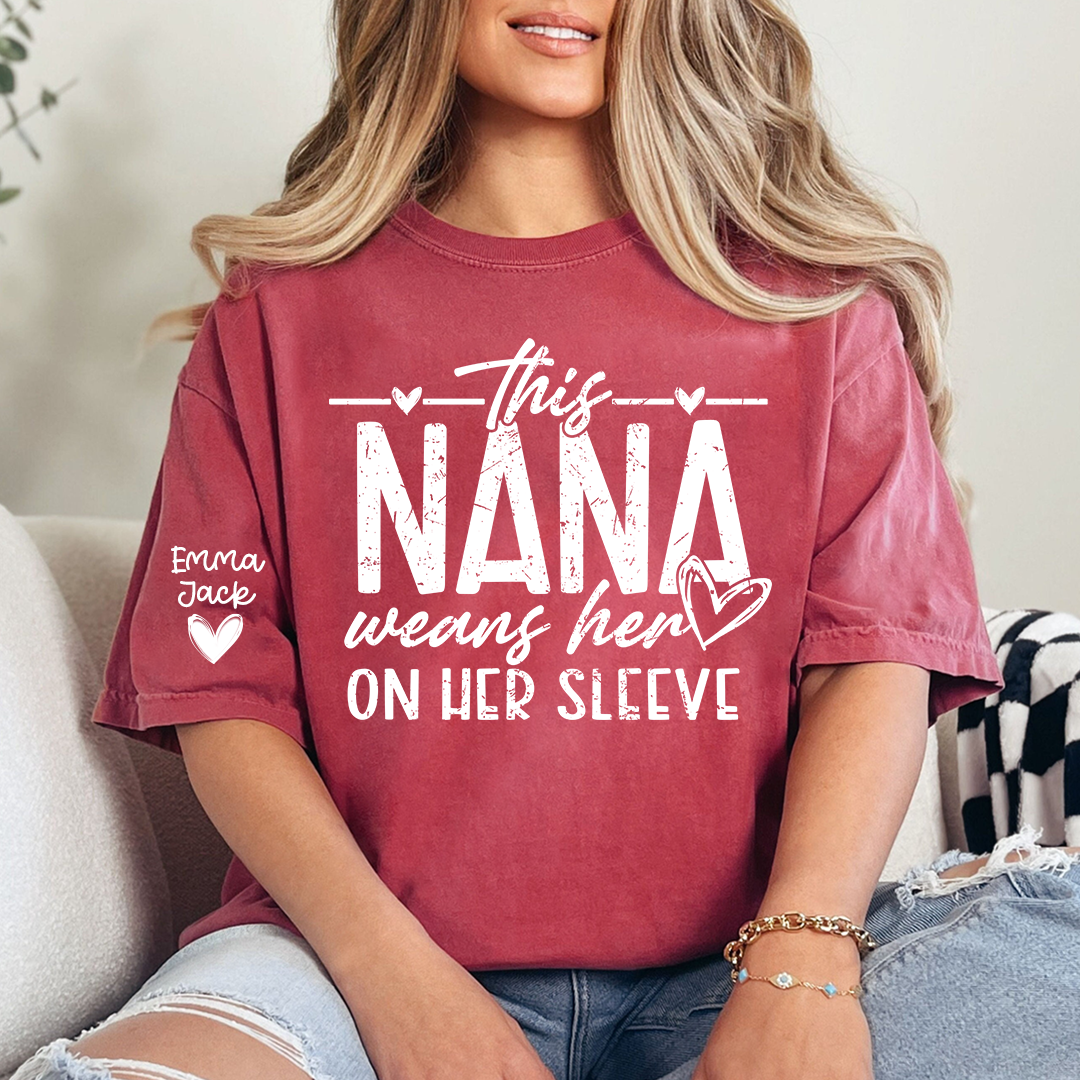 Nana Heart On Her Sleeve T Shirt, Personalized Grandchildren Names Gift
