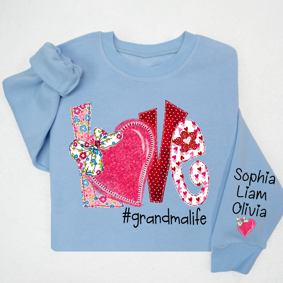 Love Custom Grandma Life And Kids Valentine's Day LTP01 Sweatshirt