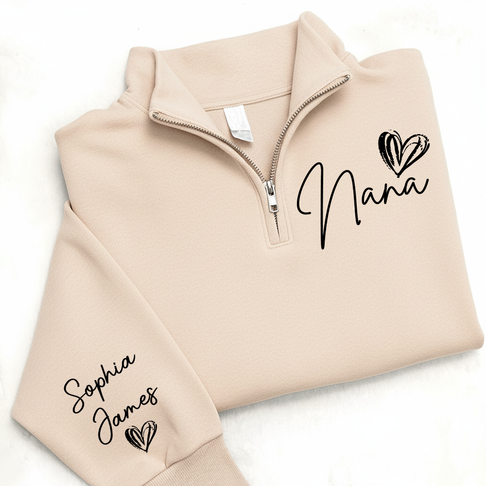 Custom Nana Quarter Zip – Personalized Sweatshirt With Names And Heart Design For Grandma Gift