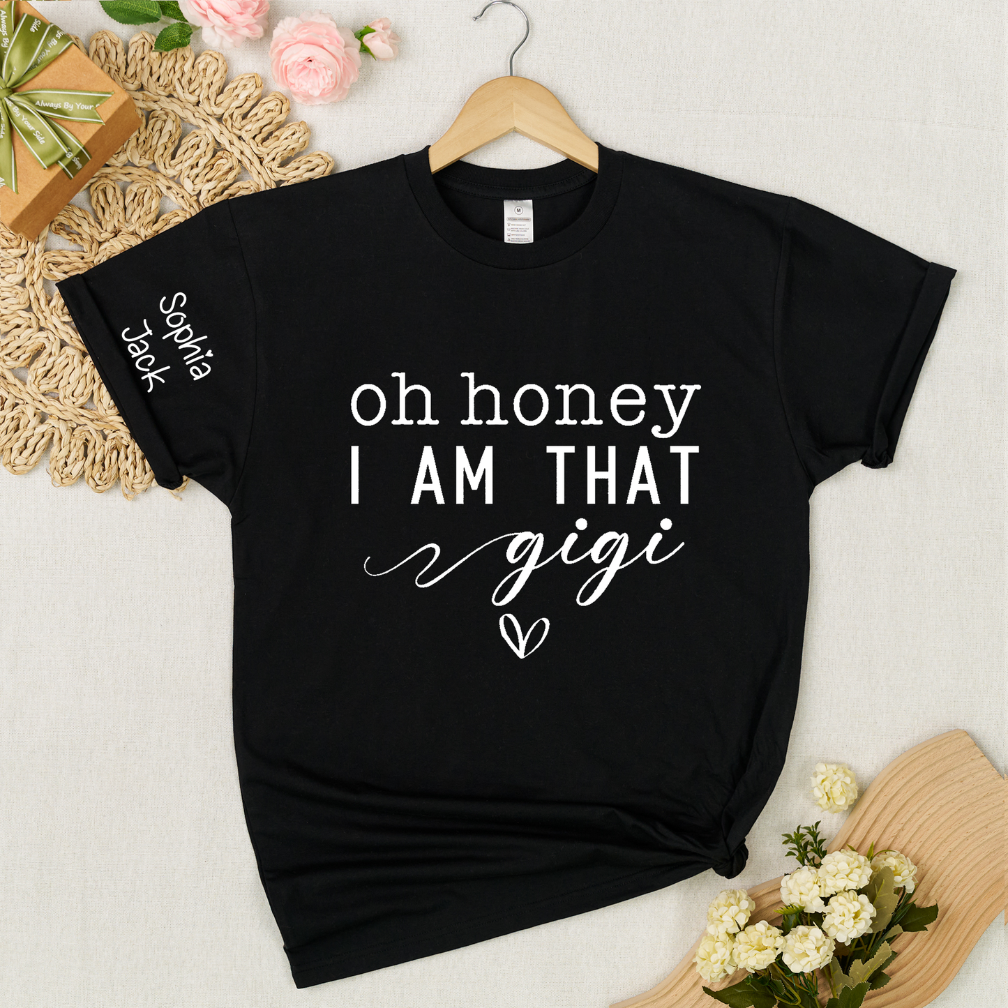 Custom Gigi Shirt, Personalized 'Oh Honey I Am That Gigi' T-Shirt with Names, Gifts for Grandmothers, Mother's Day Apparel