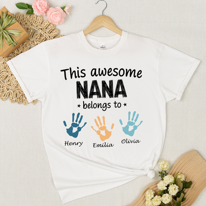 Personalized Nana Shirt with Kids Names & Handprints, Custom Grandma T Shirt, This Awesome Nana Belongs To, Gift for Nana from Grandkids, Family Matching Tee