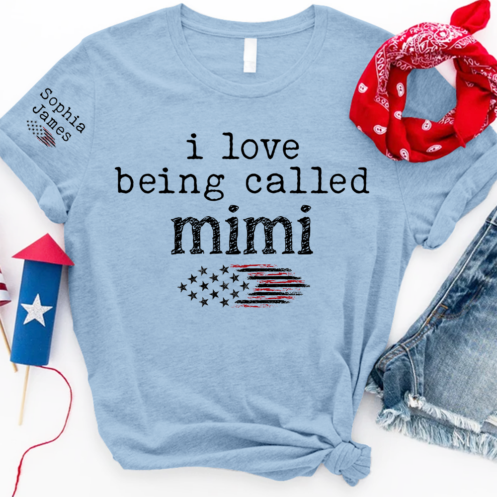 I Love Being Called Mimi T Shirt, Custom Mom Shirt with American Flag Design, Perfect Gift for Mother's Day