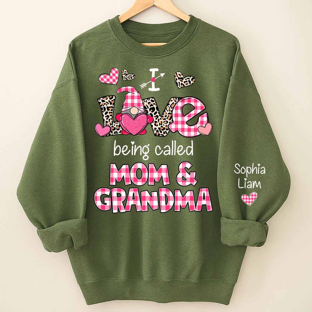 I Love Being Called Mom And Grandma Personalized Sweatshirt, Valentine Family Gift