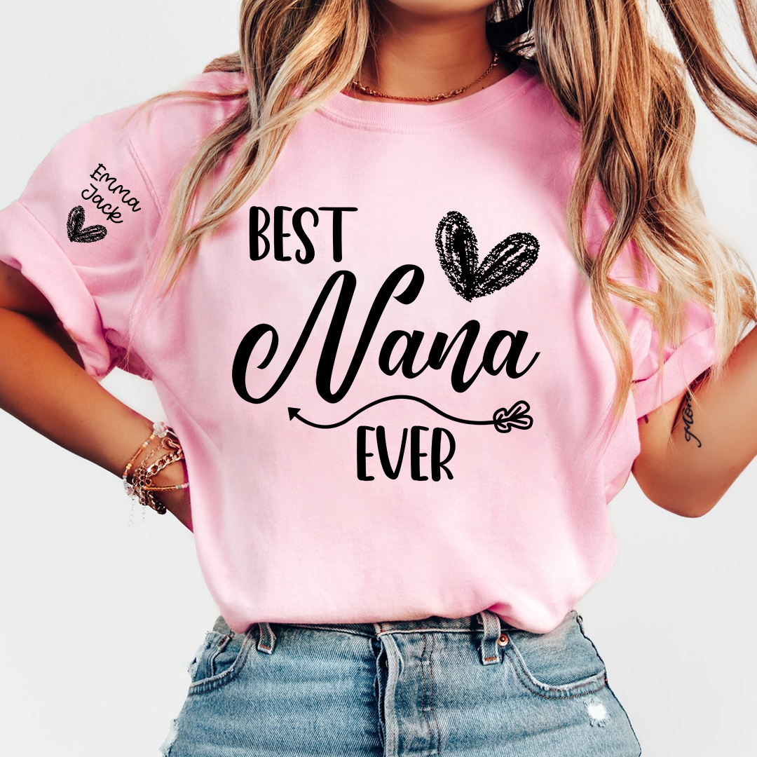Best Nana Ever Shirt – Personalized Nana T-Shirt with Custom Names and Heart Design