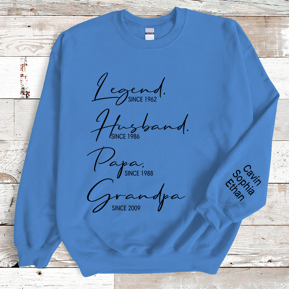 Legend Husband Papa Grandpa Sweatshirt
