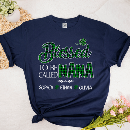 Personalized Nana Caro Green T-shirt, Blessed to Be Called Nana Patrick's Day  Gift for Grandma