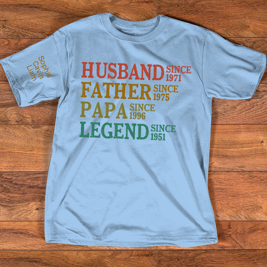 Husband, Father, Papa, Legend Custom T Shirt with Year Established, Personalized Family Shirt
