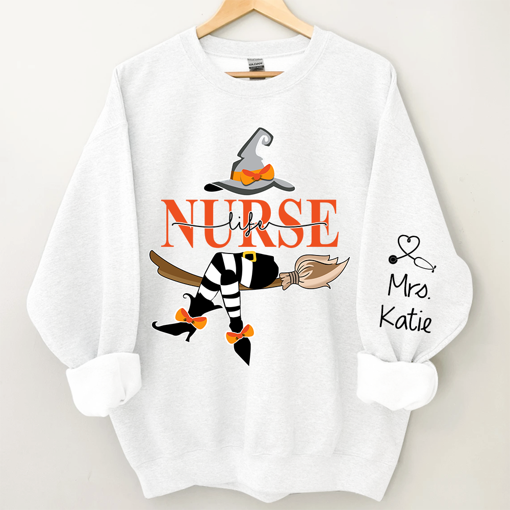 Nurse Life Witch Halloween, Custom Name Sweatshirt Halloween, Gift For Nurse TH