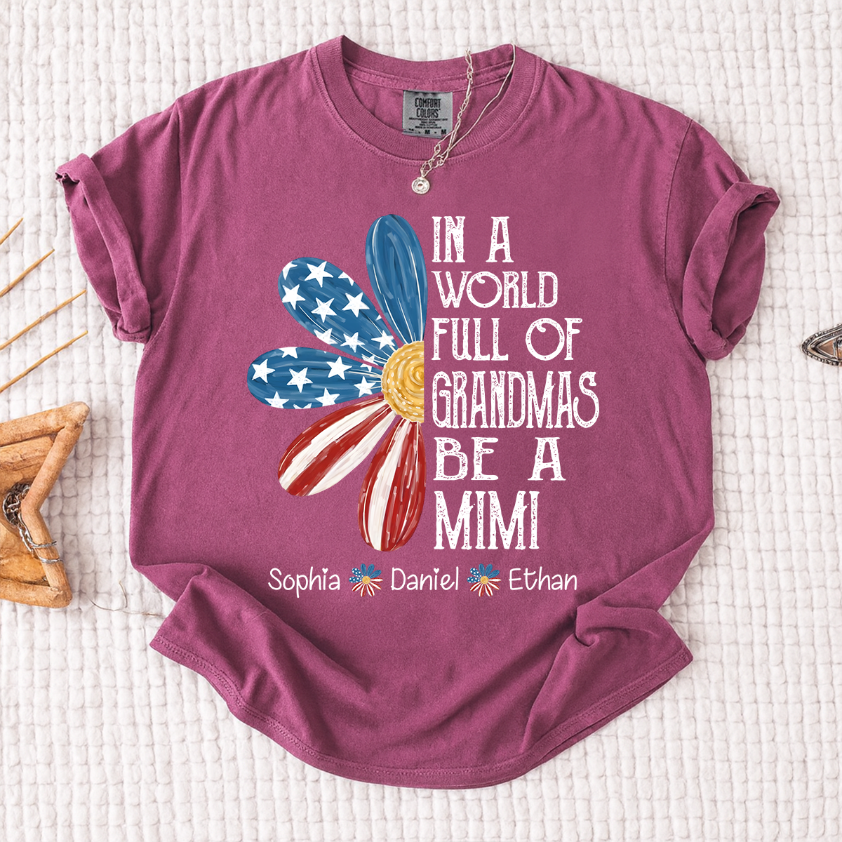Comfort Colors In a World Full of Grandmas Be a Mimi Shirt, Custom Family T Shirt with Kids Names, Great for Mother's Day and Patriotic Events