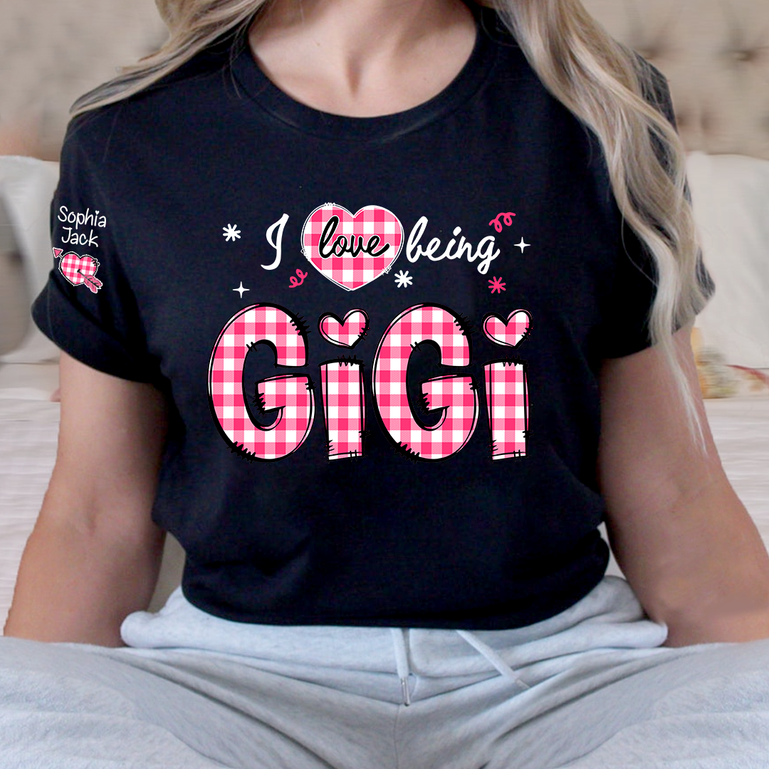 I Love Being Gigi Design T-shirt, For Gift Grandma And Kids