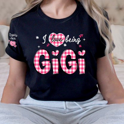 I Love Being Gigi Design T-shirt, For Gift Grandma And Kids