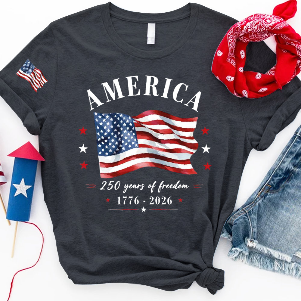 America 250 Years of Freedom Shirt, Patriotic USA Flag T-Shirt, 250th Anniversary America Tee, Fourth of July Shirt