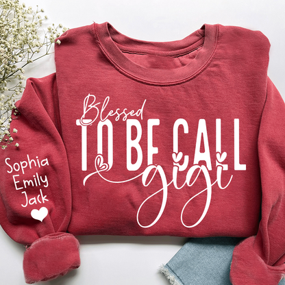 Personalized Blessed To Be Call Gigi Name Crewneck Sweatshirt, Custom Grandma And Kids