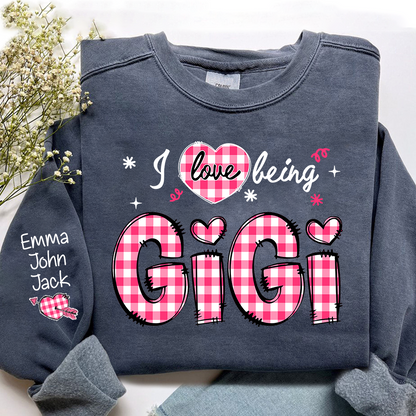 I Love Being Gigi Design Sweatshirt, For Gift Grandma And Kids