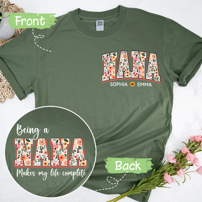 Being A Nana Makes My Life Complete T-Shirt, Custom Grandma And Grandkids, Gift for Mother's Day Shirt