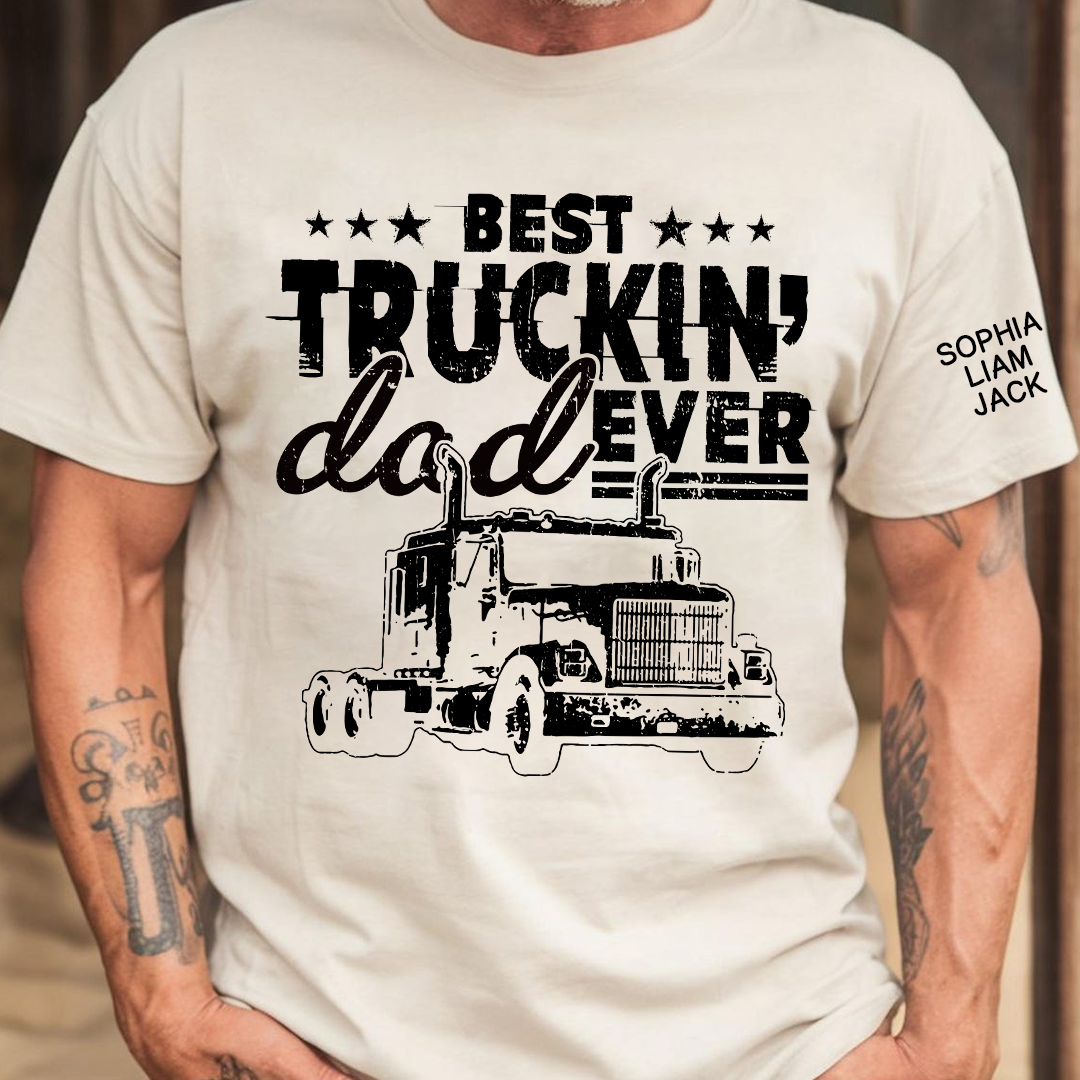 The Best Truck Dad Ever T-shirt, Father's Day Gift, Father's Day T-Shirt For Truck Drivers, Gift For Dad And Grandchildren