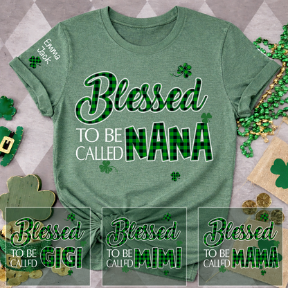 Personalized Nana T-shirt, Blessed to Be Called Nana Patrick's Day Gift for Grandma