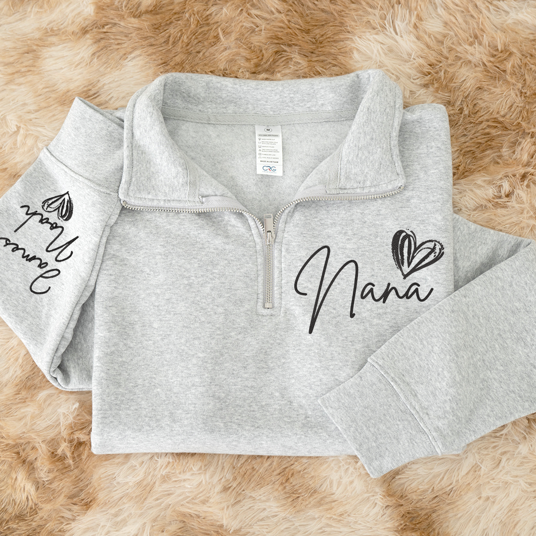 Personalized  Nana Heart Sweatshirt, For Gift Grandma And Kids Embroidered Quarter Zip Sweater