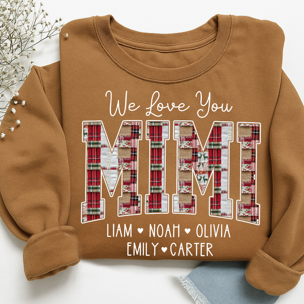 We Love You Mimi Sweatshirt, Custom Name Gift for Grandma And Kids
