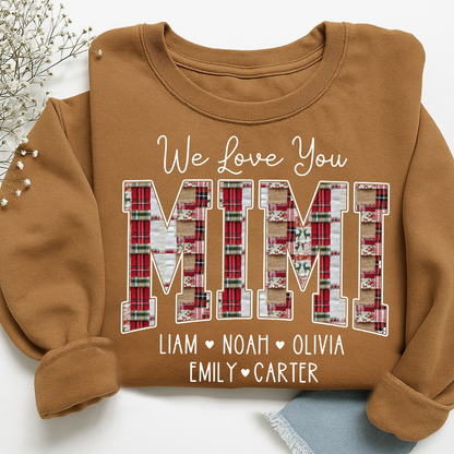 We Love You Mimi Sweatshirt, Custom Name Gift for Grandma And Kids