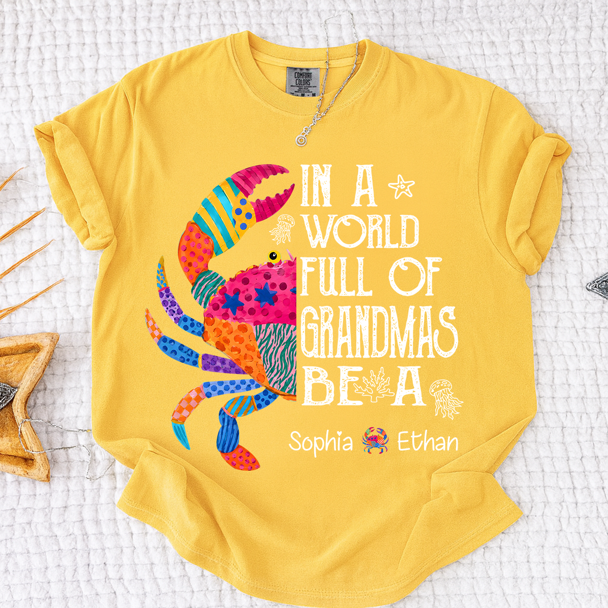 Comfort Colors® In A World Full Of Grandmas Be A Crab Shirt, Personalized Grandma Tee with Kids Names, Coastal Graphic Shirt