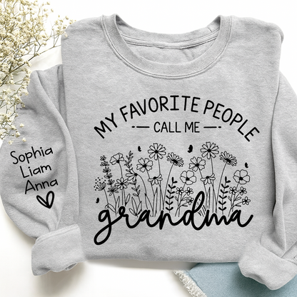 My Favorite People Call Me Grandma Sweatshirt – Personalized Grandma Shirt with Custom Names