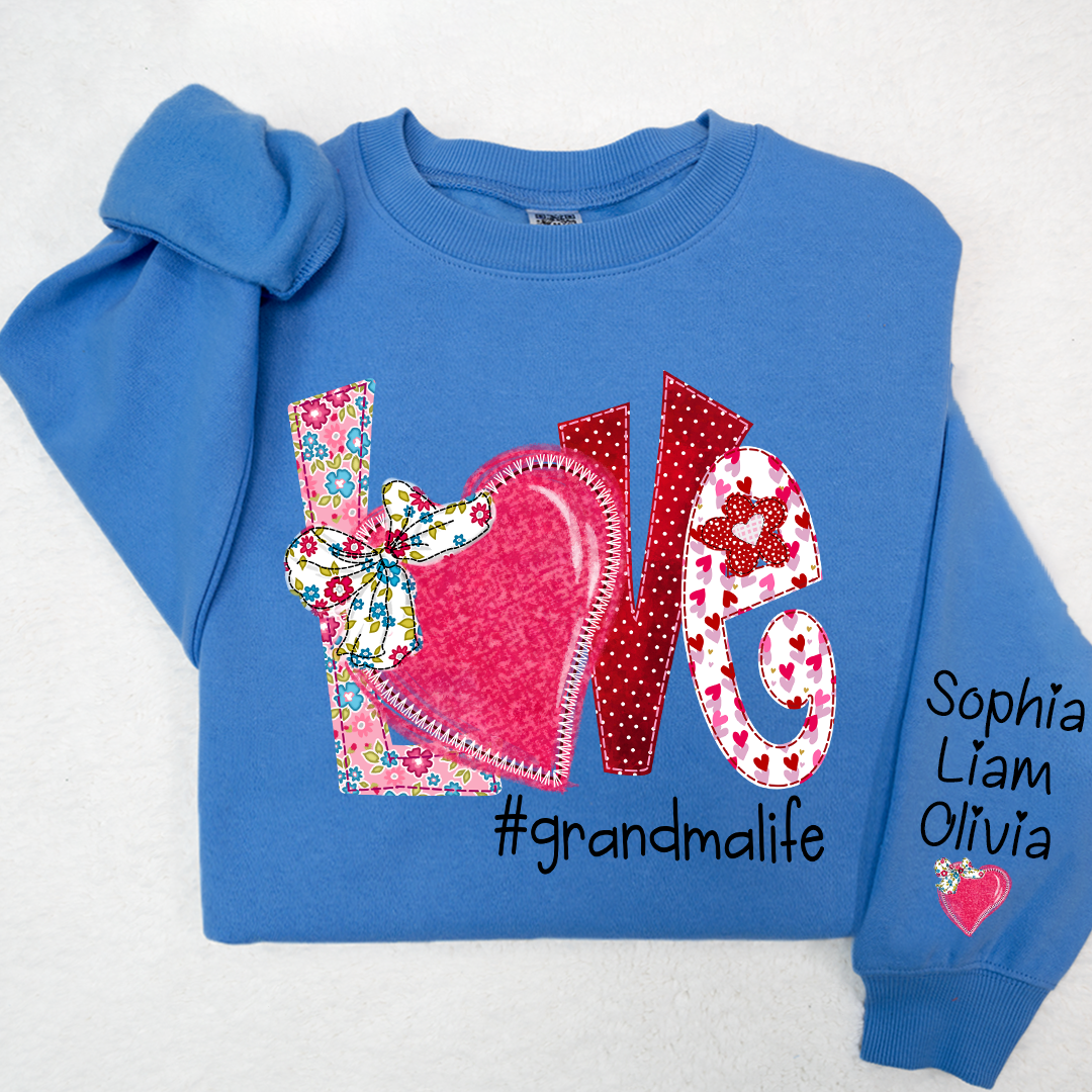 Love Custom Grandma Life And Kids Valentine's Day LTP01 Sweatshirt