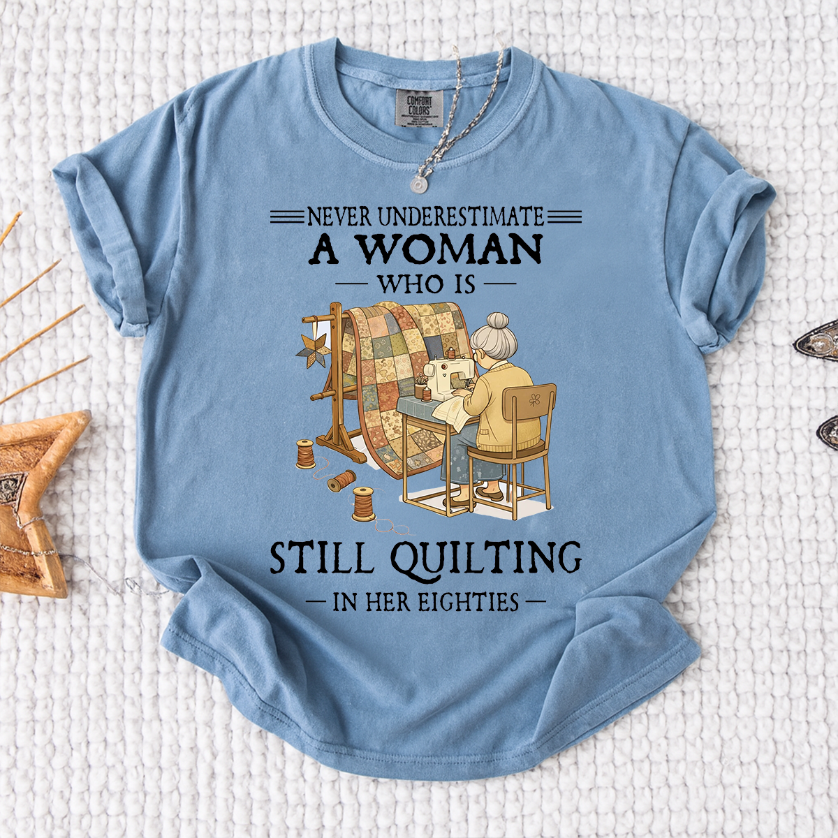 Comfort Colors Personalized Woman Who Is Still Quilting in Her Eighties T-Shirt – Perfect Gift for Quilting Enthusiasts