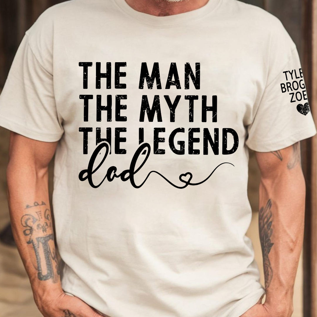 Custom The Man, The Myth, The Legend' Shirt, Personalized Gift For Dad