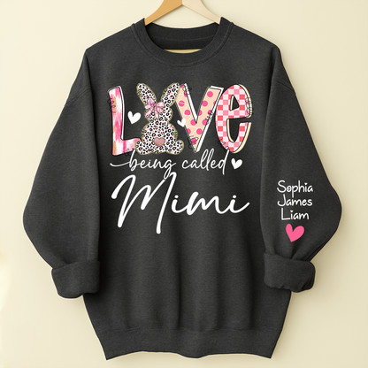 Love Being Called Mimi Sweatshirt With Bunny Design And Names, Easter Family Gift