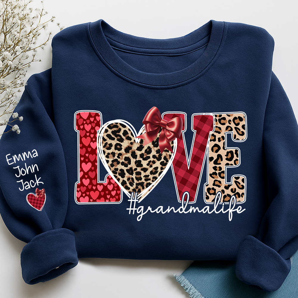 Valentine Love Grandma Life Personalized Sweatshirt With Name, Gift For Grandma And Grandchildren
