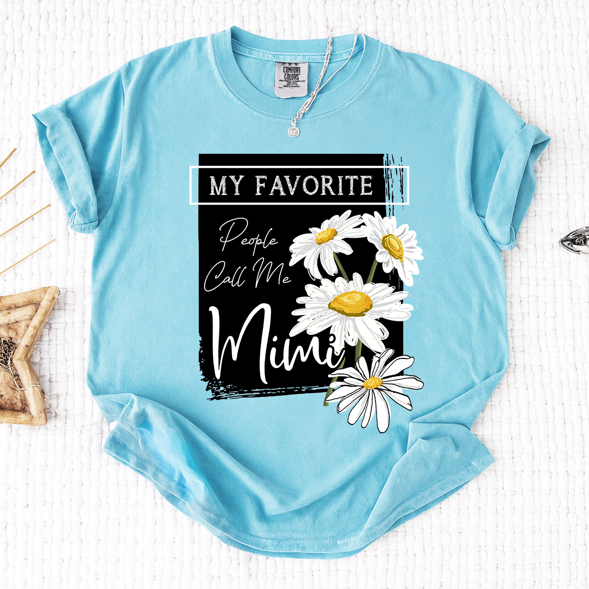 Comfort Colors® Personalized Mimi Shirt, My Favorite People Call Me Tee with Daisy Design, Custom Gift for Grandma