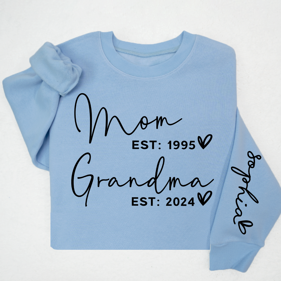 Custom Mom Grandma Est With Kids Names On Sleeve Sweatshirt, Personalized Grandma Sweatshirt, Best Gift For Mother's Day Birthday Christmas