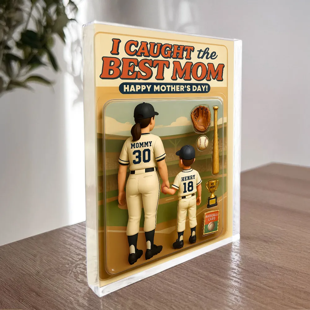 We Caught the Best Mom Baseball Custom Figure Personalized Acrylic Block Plaque, Mother's Day Gift for Mom, Gift for Wife