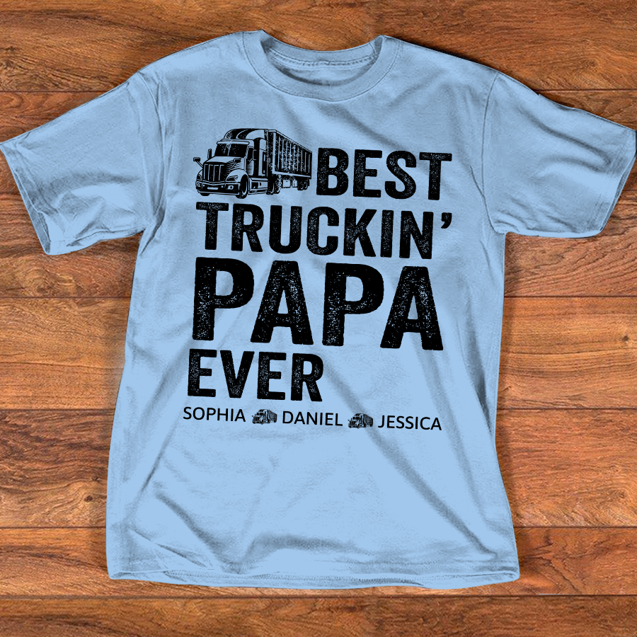 Custom Papa Truck Driver Shirt with Kids Names, Best Truckin' Papa Ever T Shirt, Personalized Family Gift for Trucker Dad