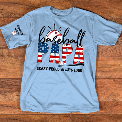 Personalized Baseball Papa Shirt, Crazy Proud Always Loud Grandpa T Shirt, Custom Kids Names Sleeve