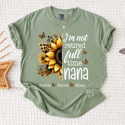 Comfort Colors Mimi Sunflower T-Shirt Personalized, I’m Not Retired Full Time Mimi with Custom Family Names