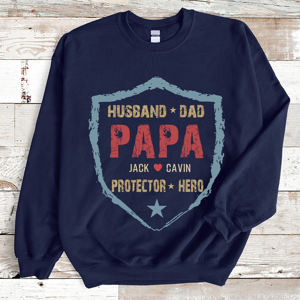Husband Dad Papa Protector Hero Papa Sweatshirt