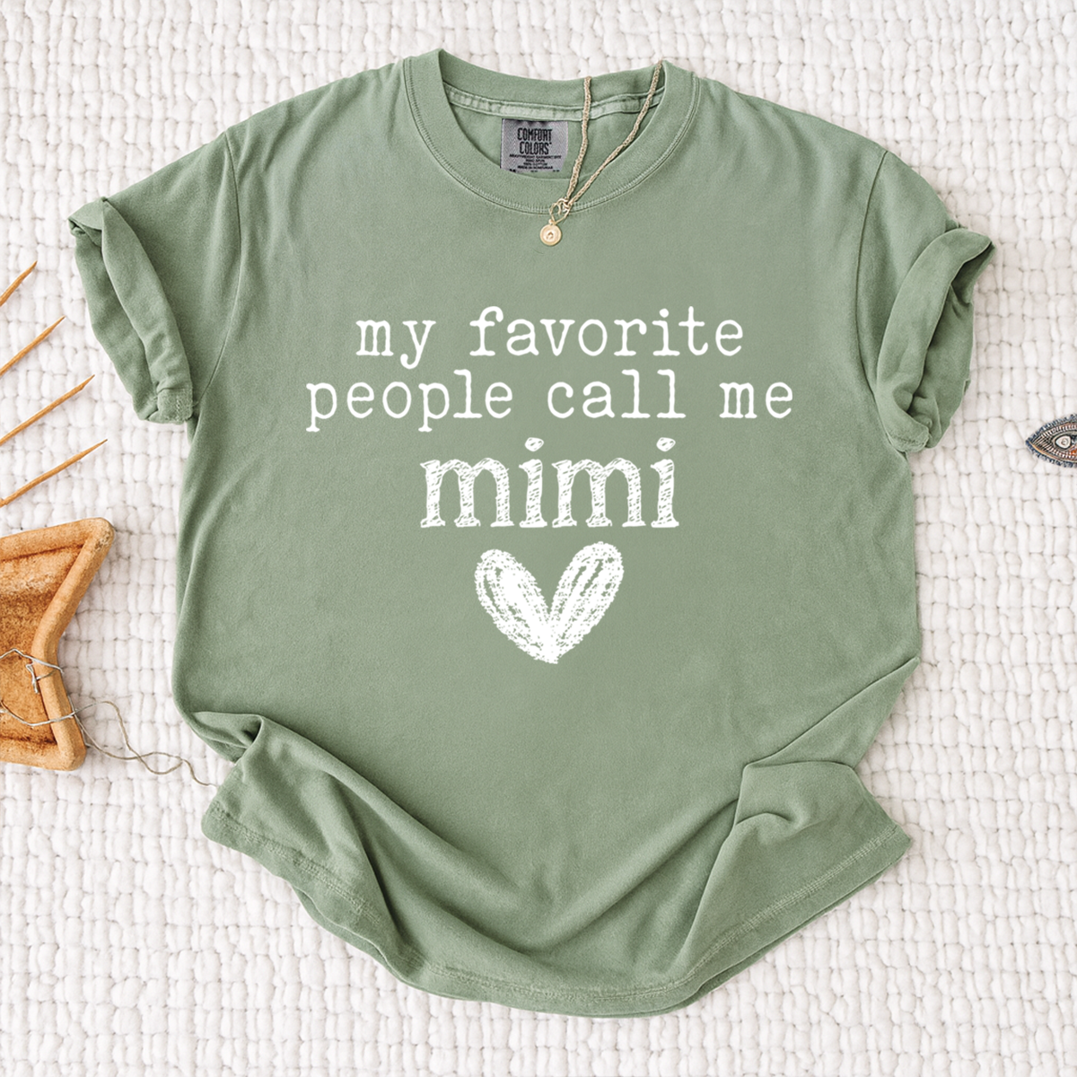Comfort Colors My Favorite People Call Me Mimi Shirt, Cute Mimi Grandma T-Shirt with Heart Design