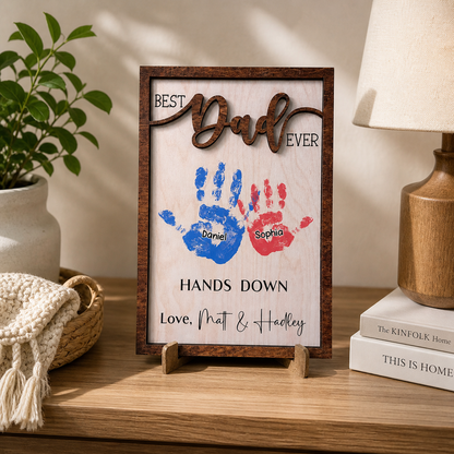 Personalized Dad Handprint Frame, Custom Kids Names Gift for Father, Best Dad Ever Hands Down Wooden Sign