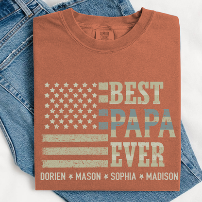 Best Papa Ever American Flag Shirt - Custom Comfort Colors Tee with Kids Names - Father's Day Gift