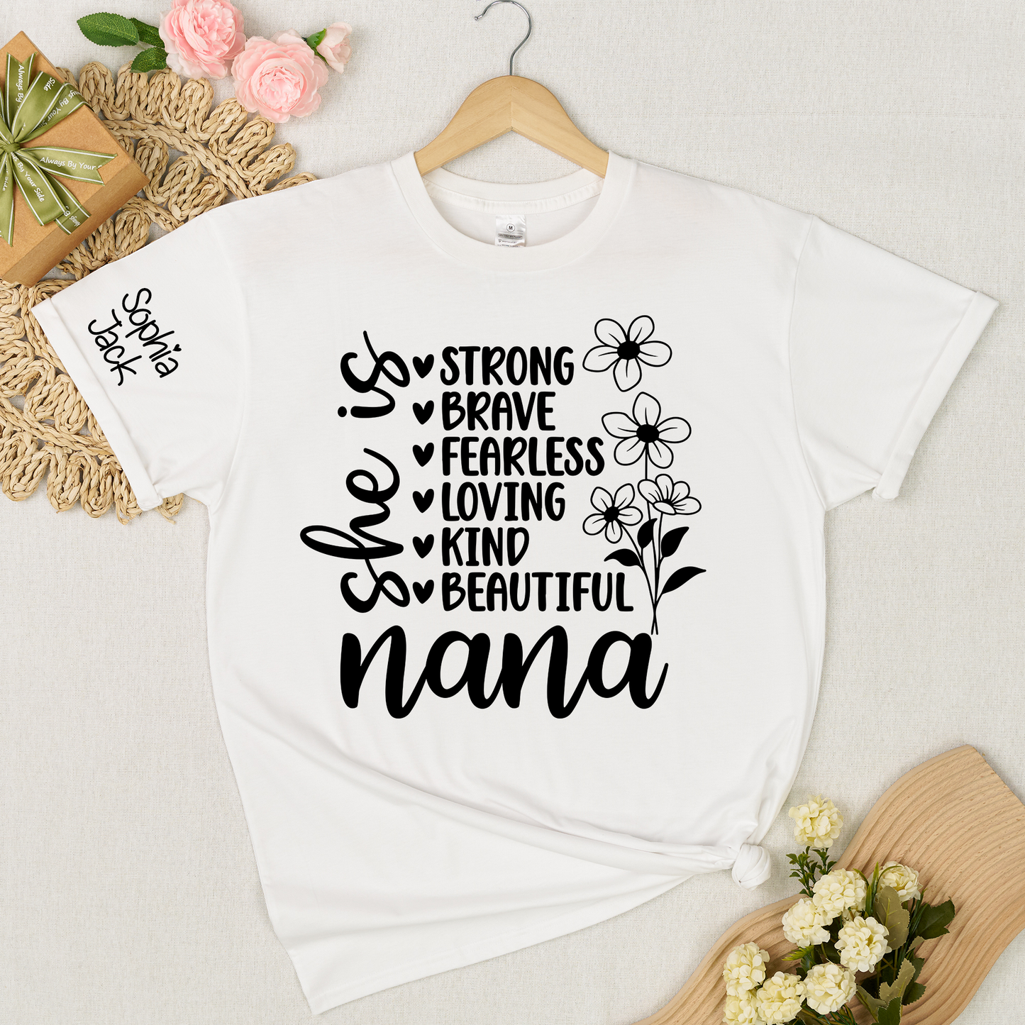 Personalized "She Is Strong, Brave, Fearless, Loving, Kind, Beautiful" T-Shirt – Custom Nana, Mimi, Grandma, Gigi Shirts, Perfect Gift for Mother’s Day, Birthday