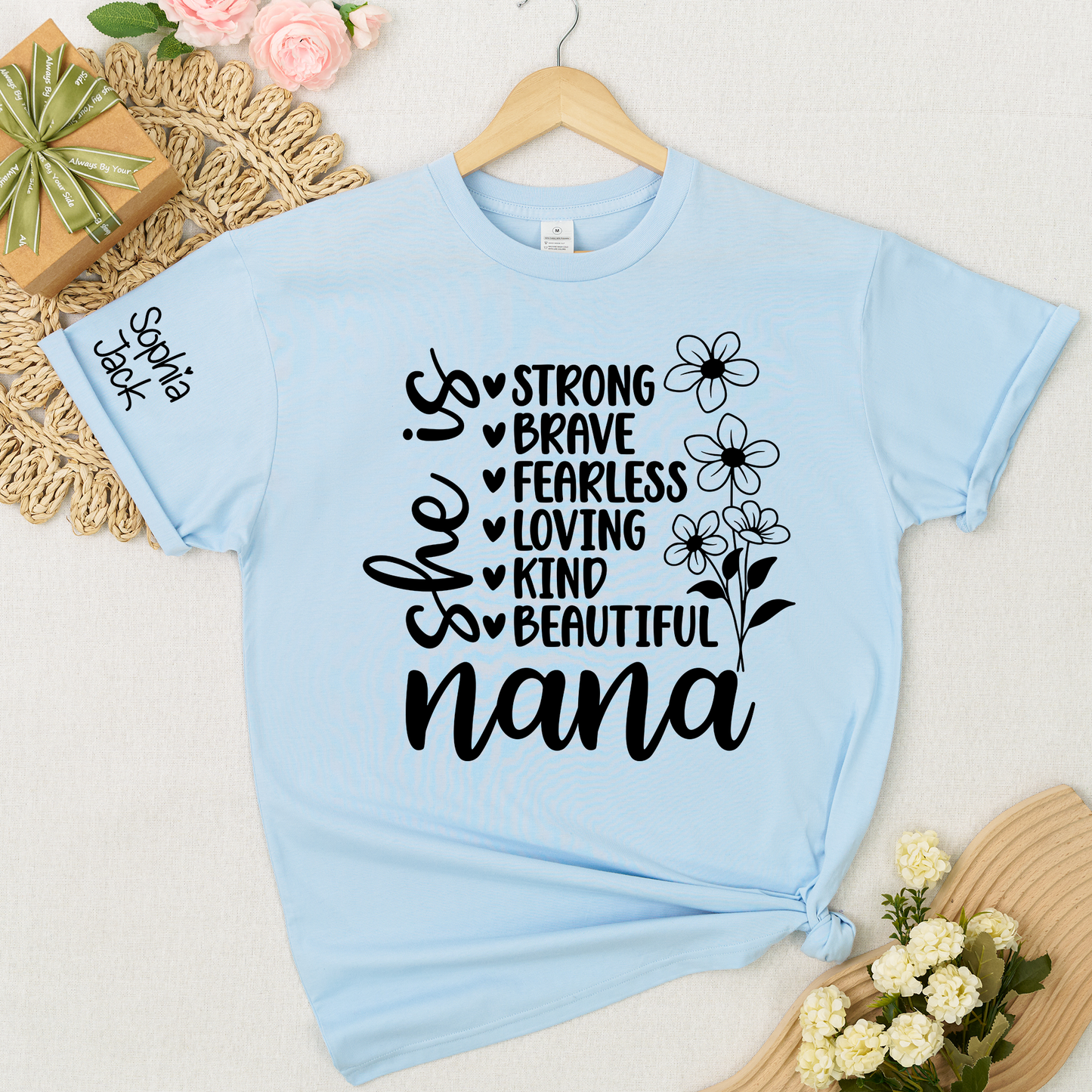 Personalized "She Is Strong, Brave, Fearless, Loving, Kind, Beautiful" T-Shirt – Custom Nana, Mimi, Grandma, Gigi Shirts, Perfect Gift for Mother’s Day, Birthday