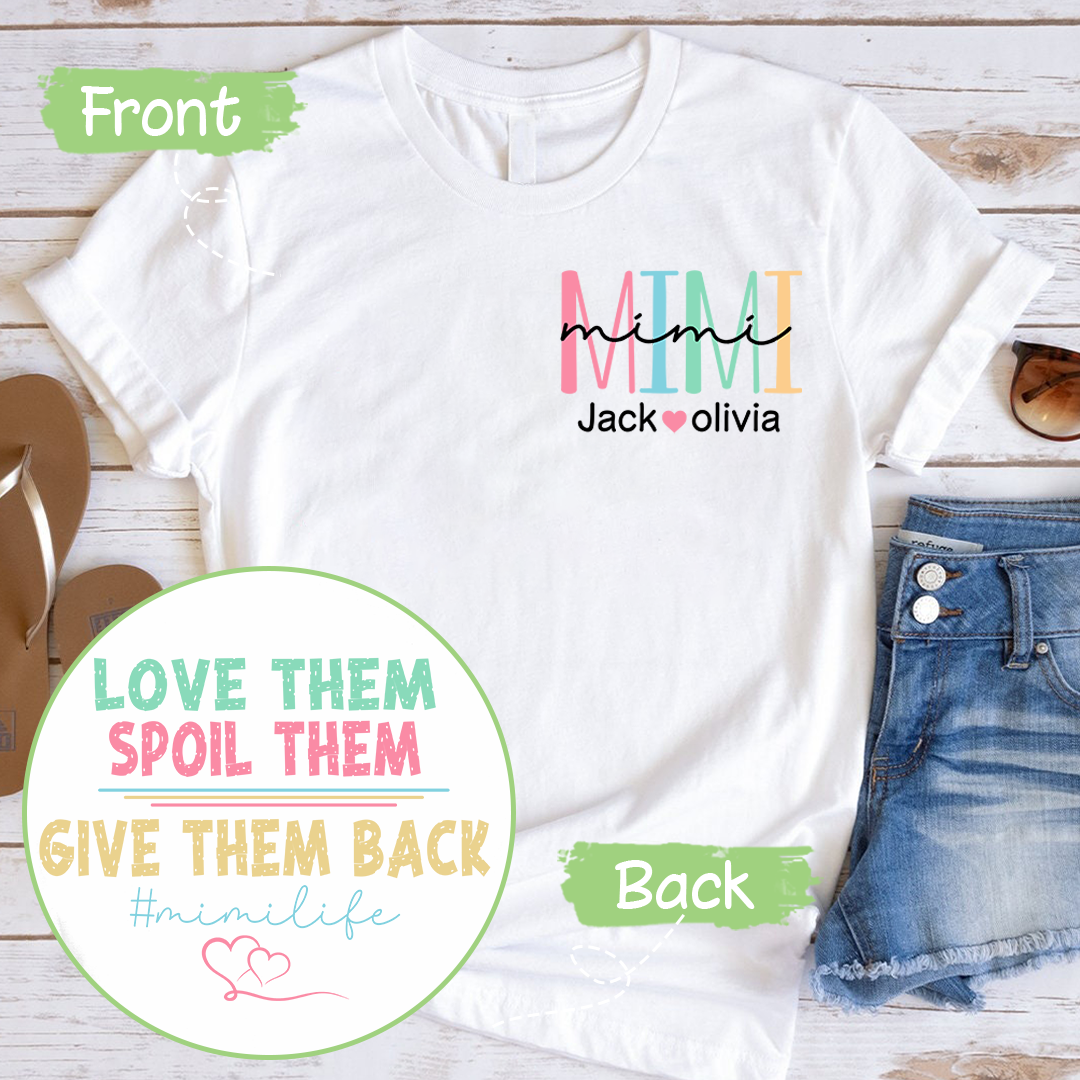 Personalized Grandma Love Them Spoil Them Give Them Back, Custom Grandma And Grandkids Shirt