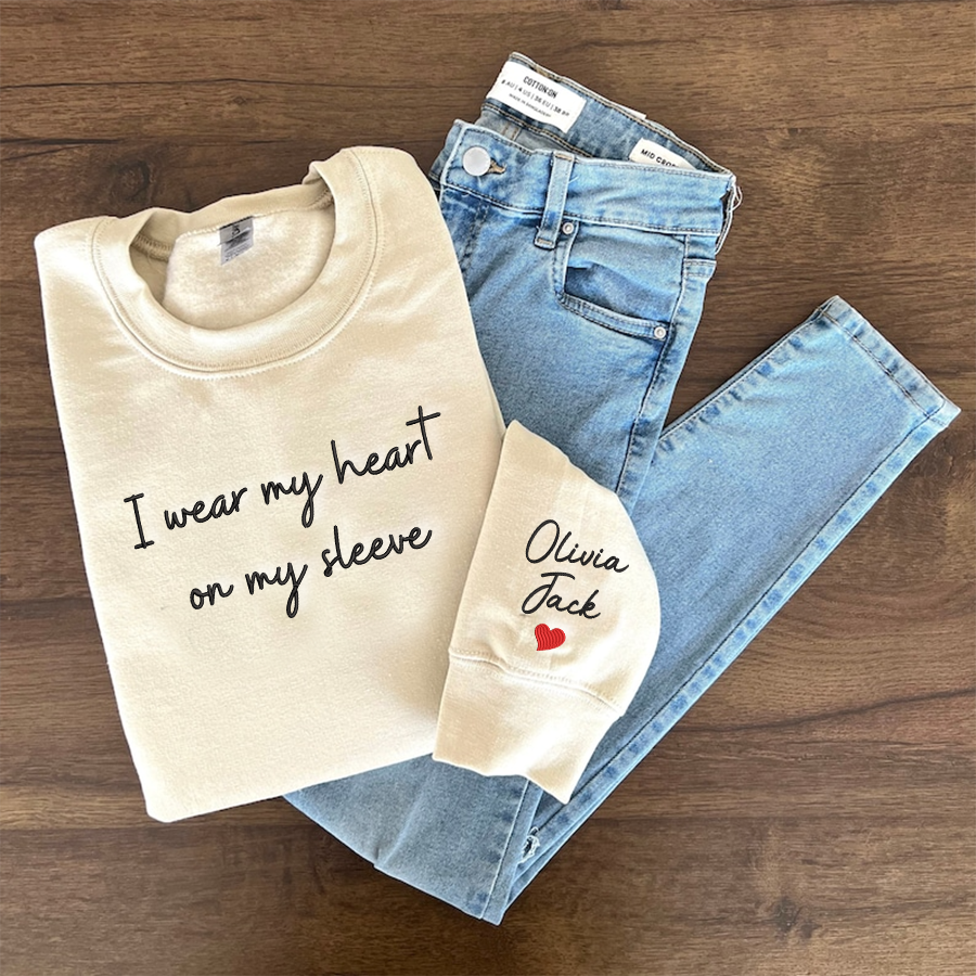 Embroidered Custom I Wear My Heart On My Sleeve Sweatshirt