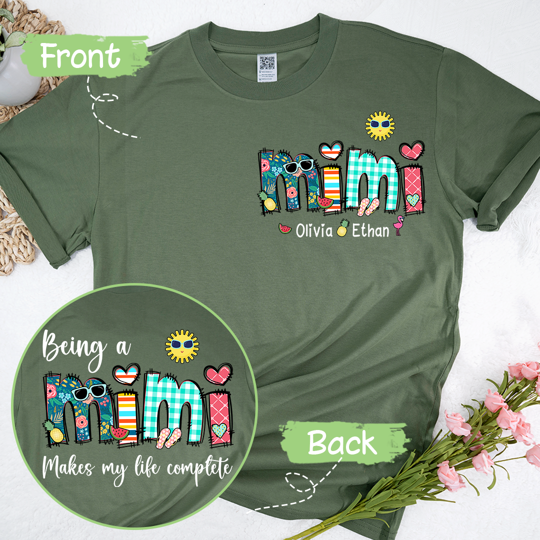Custom Being A Mimi Makes My Life Complete Summer T-Shirt