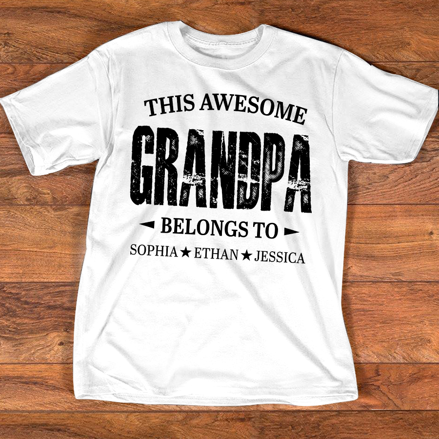 Personalized Grandpa Shirt This Awesome Grandpa Belongs To with Custom Names, Proud Family T Shirt