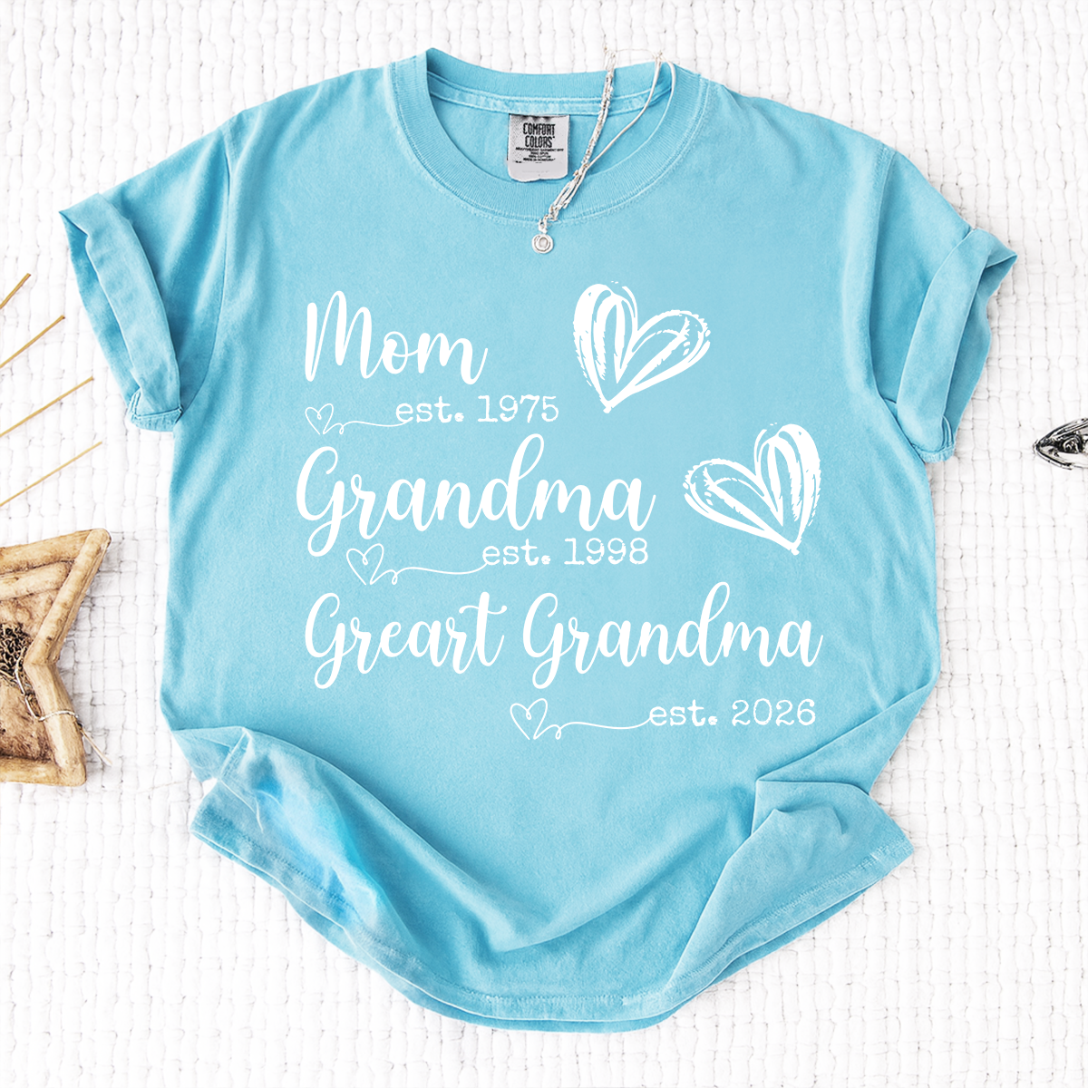 Comfort Colors® Custom T-Shirt for Mom, Grandma, and Great Grandma with EST Dates, Personalized Family Gift